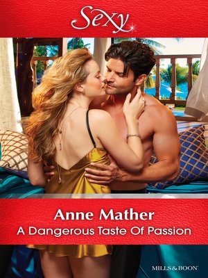 cover image of A Dangerous Taste of Passion